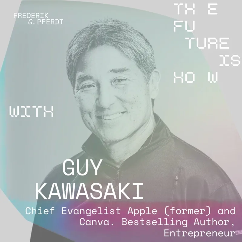 The Power of Evangelism with Guy Kawasaki
