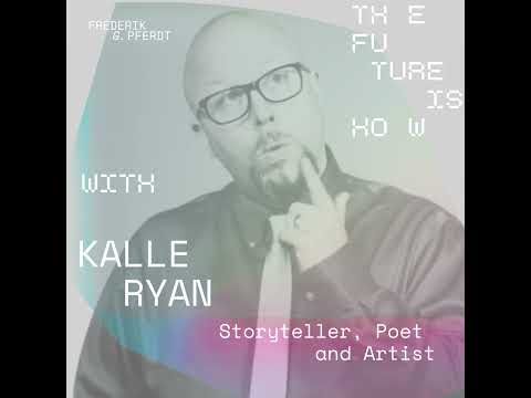 Kalle Ryan - Storytelling and Meaning