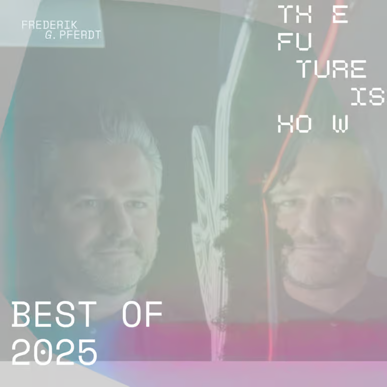 The Future is How | Best of 2025